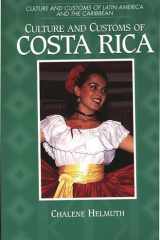 Culture and Customs of Costa Rica (Culture and Customs of Latin America and the Caribbean) cover image