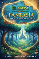 El Mapa de la Fantasía - Aventuras en el País de los cuentos cover image
