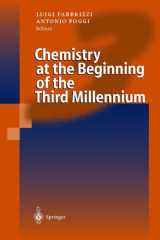 Chemistry at the Beginning of the Third Millennium: Molecular Design, Supramolecules, Nanotechnology and Beyond cover image