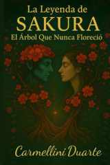 La Leyenda del Sakura El Árbol que Nunca Florecía cover image