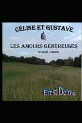 Céline et Gustave ou Les Amours Généreuses sixième partie cover image