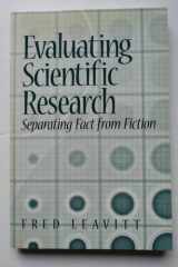 Evaluating Scientific Research: Separating Fact from Fiction cover image