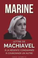 Marine - Lettre de Machiavel à la Régente condamnée à couronner un autre cover image