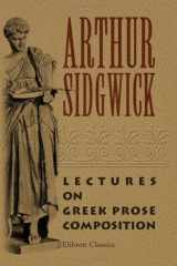 Lectures on Greek Prose Composition cover image