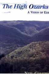 The High Ozarks A Vision of Eden cover image