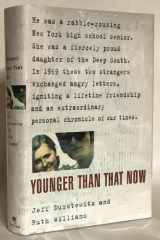 Younger Than That Now: A Shared Passage from the Sixties cover image