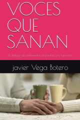 Voces Que Sanan - El dialogo de sentimientos, el perdón y la sanación cover image