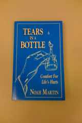 Tears in a Bottle Comfort for Life's Hurts cover image