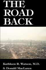 The Road Back A Doctor's Recovery from a Traumatic Accident cover image