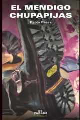 El mendigo chupapijas cover image