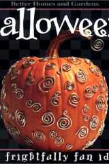 Halloween 101 Frightfully Fun Ideas cover image