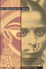 En-Gendering India Woman and Nation in Colonial and Postcolonial Narratives cover image