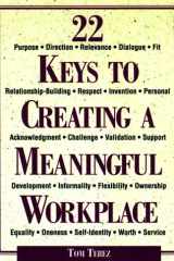 22 Keys to Creating a Meaningful Workplace cover image