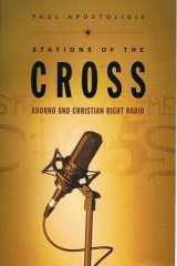 Stations of the Cross: Adorno and Christian Right Radio cover image