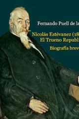 Nicolás Estévanez (1838-1914). El trueno republicano. Biografía breve cover image