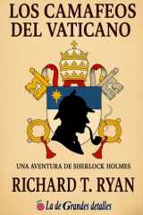 Los Camafeos del Vaticano: Una aventura de Sherlock Holmes (Spanish Edition) cover image