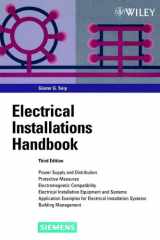 Electrical Installations Handbook: Power Supply and Distribution, Protective Measures, Electromagnetic Compatibility, Electrical Installation Equipment and Systems, Application Examples for Electrical Installation Systems, Building Management, 3rd Edition cover image