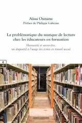 La problèmatique du manque de lecture chez les éducateurs en formation - Humanité et savoir-être, un dispositif à l'usage des écoles en travail social cover image