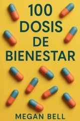 100 Dosis de Bienestar (Taking Care of You) (Spanish Edition) cover image