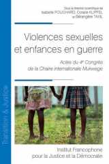 Violences sexuelles et enfances en guerre - Actes du 4e Congrès de la Chaire internationale Mukwege cover image