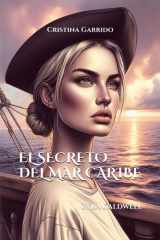 El Secreto del Mar Caribe - Zyra Caldwell cover image