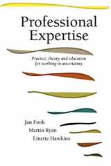 Professional Expertise: Practice, Theory and Education for Working in Uncertainty cover image