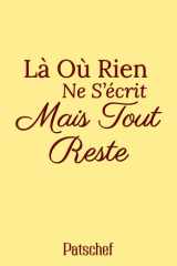 Là Où Rien Ne S’écrit Mais Tout Reste: Une histoire d’amour silencieuse dans le Berlin en ruines (French Edition) cover image