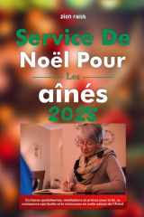 Service de Noël pour les aînés 2025 - Écritures quotidiennes, méditations et prières pour la foi, la croissance spirituelle et le renouveau en cette saison de l'Avent cover image