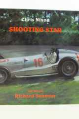 Shooting Star The Life of Richard Seaman cover image