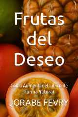 Frutas del Deseo - Cómo Aumentar el Libido de Forma Natural cover image