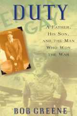 Duty A Father, His Son, And the Man Who Won the War cover image