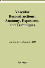 Vascular Reconstructions Anatomy, Exposures and Techniques cover image