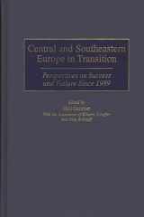Central and Southeastern Europe in Transition: Perspectives on Success and Failure Since 1989 cover image