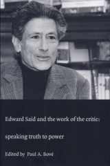 Edward Said and the Work of the Critic Speaking Truth to Power cover image
