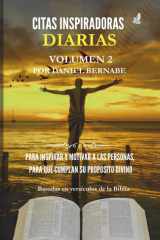 Citas Inspiradoras Diarias Volumen 2 - Basadas en versículos de la Biblia: Para Inspirar y Motivar a las Personas, para Que Cumplan Su Propósito Divino cover image