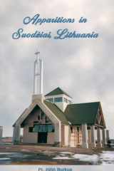 Apparitions in Suodziai, Lithuania From 1969 to the Present cover image