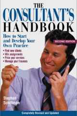 The Consultant's Handbook How to Start and Develop Your Own Practice cover image