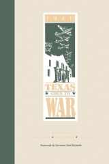 1941: Texas Goes to War: Texas Goes to War cover image