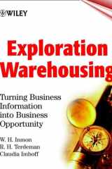 Exploration Warehousing Turning Business Information into Business Opportunity cover image