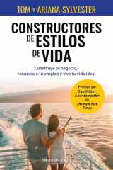 Constructores de Estilos de Vida - Construye Tu Negocio, Renuncia a Tu Empleo y Vive Tu Vida Ideal cover image