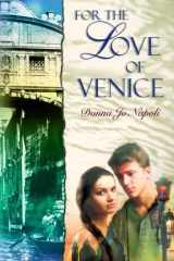 For the Love of Venice cover image