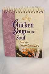 A Little Spoonful of Chicken Soup for the Soul Just for Grandmothers Desktop Inspiration cover image