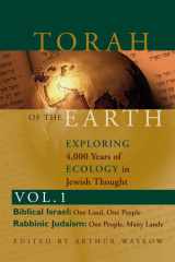 Torah of the Earth Vol 1 Exploring 4,000 Years of Ecology in Jewish Thought: Zionism and Eco-Judaism cover image
