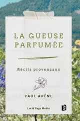 La gueuse parfumée - Récits provençaux cover image