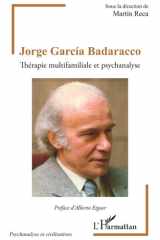 Jorge García Badaracco - Thérapie multifamiliale et psychanalyse cover image