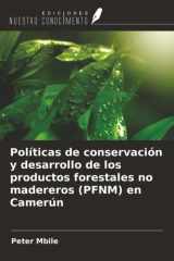 Políticas de conservación y desarrollo de los productos forestales no madereros (PFNM) en Camerún cover image