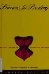 Primers for Prudery Sexual Advice to Victorian America cover image