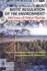 Biotic Regulation of the Environment Key Issues of Global Change cover image