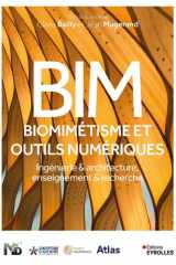 BIM, biomimétisme et outils numériques - Ingénierie & architecture, enseignement & recherche cover image