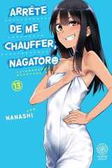 Arrête de me chauffer, Nagatoro Tome 13 cover image